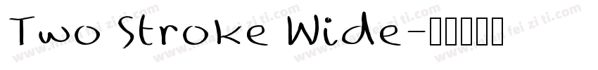 Two Stroke Wide字体转换